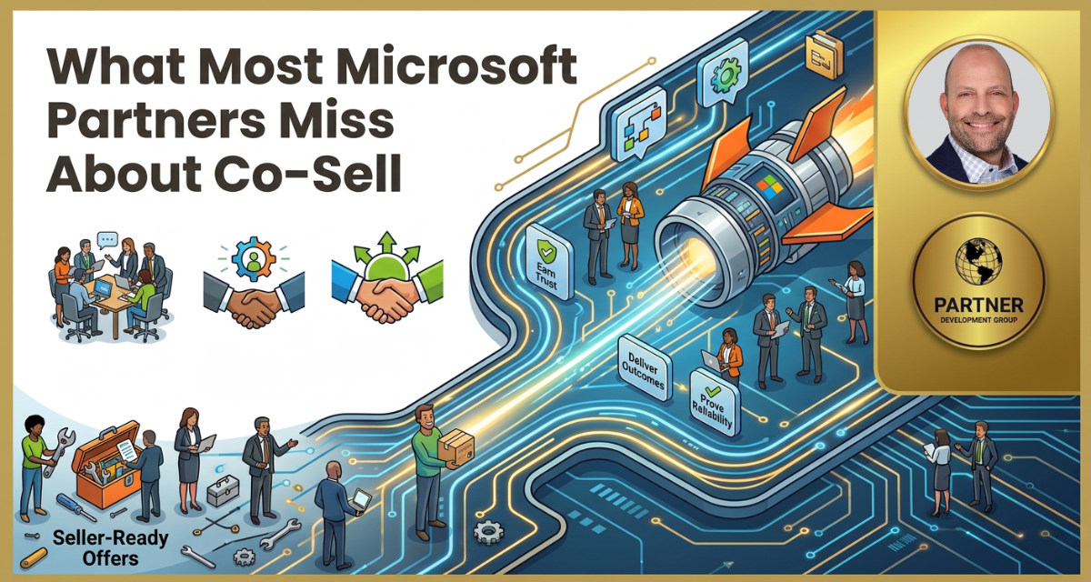 What Most Microsoft Partners Miss About Co-Sell