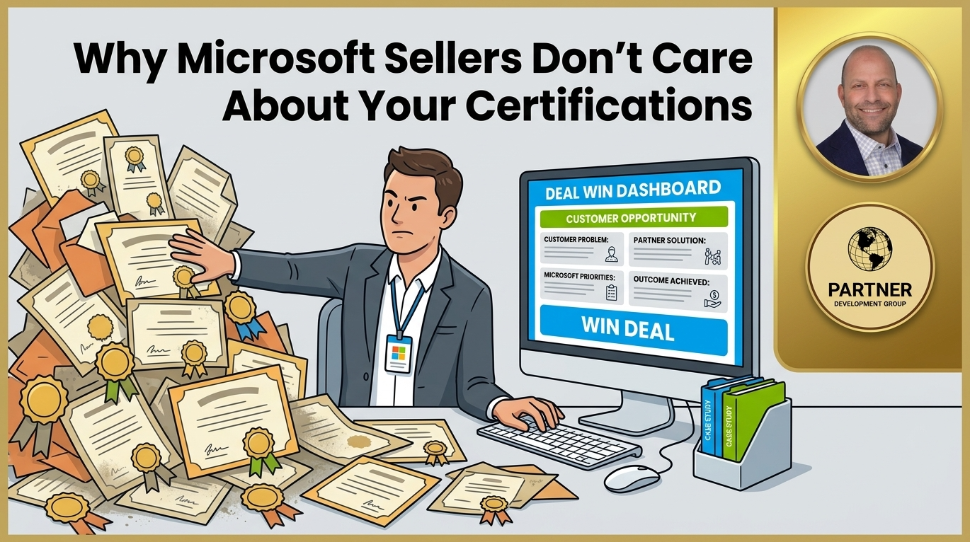 Why Microsoft Sellers Don't Care About Your Certifications